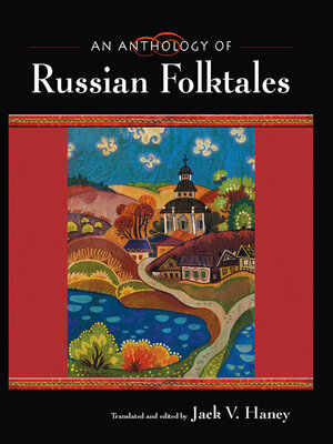cover image of An Anthology of Russian Folktales